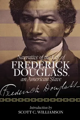 Erzählung aus dem Leben des Frederick Douglass, eines amerikanischen Sklaven - Narrative of the Life of Frederick Douglass, an American Slave