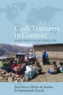 Geldtransfers im Kontext: Eine anthropologische Sichtweise - Cash Transfers in Context: An Anthropological Perspective