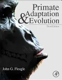 Primatenanpassung und Evolution - Primate Adaptation and Evolution
