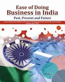 Erleichterung der Geschäftsabwicklung in Indien: Vergangenheit, Gegenwart und Zukunft - Ease of Doing Business in India: Past, Present and Future