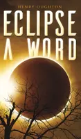 Eklipse ein Wort - Eclipse a Word