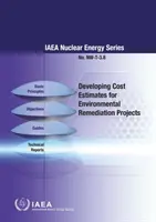 Entwicklung von Kostenvoranschlägen für Umweltsanierungsprojekte - Developing Cost Estimates for Environmental Remediation Projects