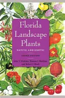 Florida-Landschaftspflanzen: Einheimische und Exoten - Florida Landscape Plants: Native and Exotic