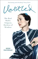 American Duchess - Die wahre Wallis Simpson - American Duchess - The Real Wallis Simpson