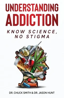 Sucht verstehen: Wissenschaftliches Wissen, kein Stigma - Understanding Addiction: Know Science, No Stigma