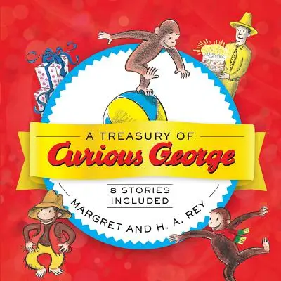 Eine Schatzkammer von Curious George - A Treasury of Curious George