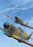 Die RAF: 1918-2018 - The RAF: 1918-2018