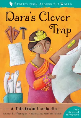 Daras schlaue Falle: Ein Märchen aus Kambodscha - Dara's Clever Trap: A Tale from Cambodia