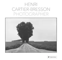 Henri Cartier-Bresson: Der Fotograf - Henri Cartier-Bresson: Photographer