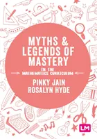 Mythen und Legenden über die Beherrschung des Lehrplans für Mathematik - Myths and Legends of Mastery in the Mathematics Curriculum