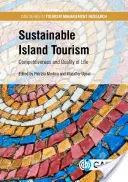 Nachhaltiger Inseltourismus: Konkurrenzfähigkeit und Lebensqualität - Sustainable Island Tourism: Competitiveness and Quality of Life