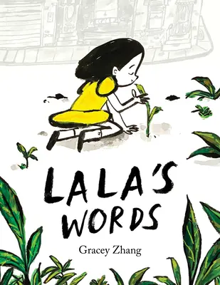 Lala's Words: Eine Geschichte über das Einpflanzen von Freundlichkeit - Lala's Words: A Story of Planting Kindness