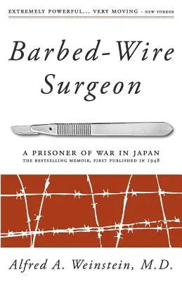 Der Stacheldrahtchirurg - Barbed-Wire Surgeon