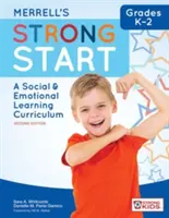 Merrell's Strong Start--Grades K-2: Ein Lehrplan für soziales und emotionales Lernen, zweite Auflage - Merrell's Strong Start--Grades K-2: A Social and Emotional Learning Curriculum, Second Edition