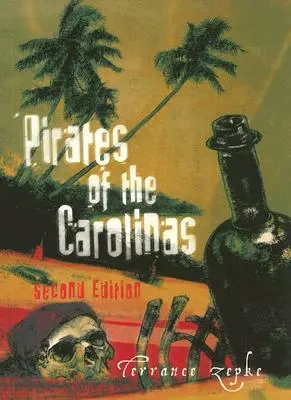 Piraten der Carolinas, Zweite Ausgabe - Pirates of the Carolinas, Second Edition