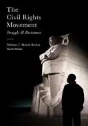 Die Bürgerrechtsbewegung: Kampf und Widerstand - The Civil Rights Movement: Struggle and Resistance