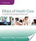 Ethik des Gesundheitswesens: Ein Leitfaden für die klinische Praxis - Ethics of Health Care: A Guide for Clinical Practice