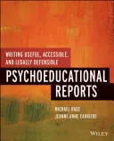 Nützliche, zugängliche und rechtlich vertretbare psychoedukative Berichte schreiben - Writing Useful, Accessible, and Legally Defensible Psychoeducational Reports