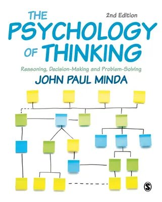 Die Psychologie des Denkens: Argumentation, Entscheidungsfindung und Problemlösung - The Psychology of Thinking: Reasoning, Decision-Making and Problem-Solving