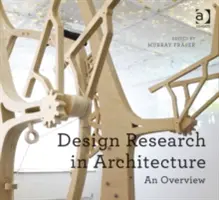 Designforschung in der Architektur: Ein Überblick - Design Research in Architecture: An Overview