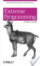 Taschenbuch der extremen Programmierung - Extreme Programming Pocket Guide