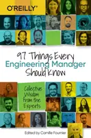 97 Dinge, die jeder technische Manager wissen sollte: Die gesammelte Weisheit der Experten - 97 Things Every Engineering Manager Should Know: Collective Wisdom from the Experts