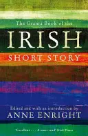 Das Granta-Buch der irischen Kurzgeschichte - The Granta Book of the Irish Short Story