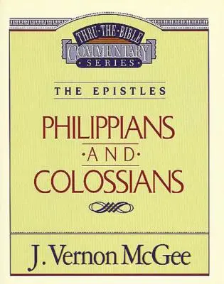 Durch die Bibel, Band 48: Die Briefe (Philipper/Kolosser), 48 - Thru the Bible Vol. 48: The Epistles (Philippians/Colossians), 48