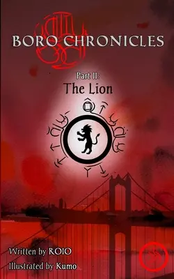 Boro-Chroniken Teil II: Der Löwe - Boro Chronicles Part II: The Lion