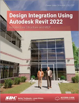 Entwurfsintegration mit Autodesk Revit 2022: Architektur, Struktur und Mep - Design Integration Using Autodesk Revit 2022: Architecture, Structure and Mep