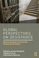 Globale Perspektiven der Resistance: Eine Bestandsaufnahme und ein Blick in die Zukunft - Global Perspectives on Desistance: Reviewing what we know and looking to the future