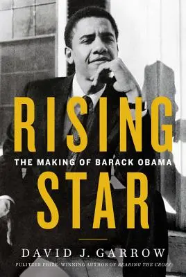 Aufstrebender Stern: Die Entstehung von Barack Obama - Rising Star: The Making of Barack Obama
