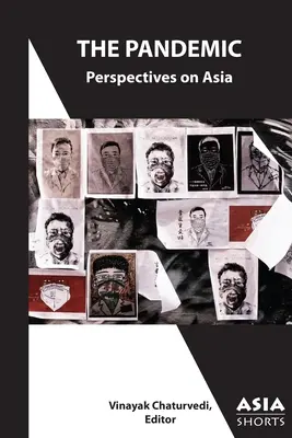 Die Pandemie: Perspektiven für Asien - The Pandemic: Perspectives on Asia