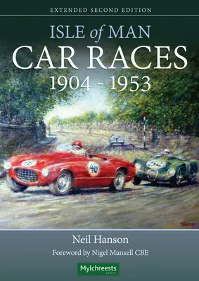 Autorennen auf der Isle of Man 1904 - 1953 - Isle of Man Car Races 1904 - 1953