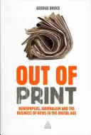 Vergriffen: Zeitungen, Journalismus und das Geschäft mit den Nachrichten im digitalen Zeitalter - Out of Print: Newspapers, Journalism and the Business of News in the Digital Age