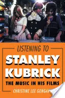 Stanley Kubrick anhören: Die Musik in seinen Filmen - Listening to Stanley Kubrick: The Music in His Films