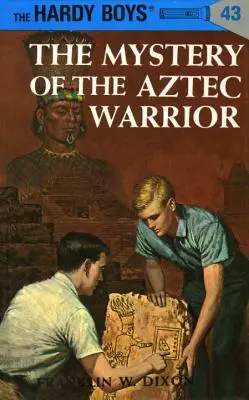 Hardy Boys 43: Das Geheimnis des Aztekenkriegers - Hardy Boys 43: The Mystery of the Aztec Warrior