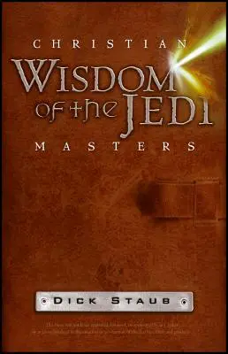 Die christliche Weisheit der Jedi-Meister - Christian Wisdom of the Jedi Masters