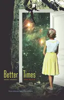 Bessere Zeiten: Kurzgeschichten - Better Times: Short Stories