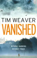 Verschwunden - Der mitreißende Thriller von der Autorin des Richard & Judy-Thrillers Niemand zu Hause - Vanished - The edge-of-your-seat thriller from author of Richard & Judy thriller No One Home