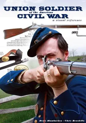 Unionssoldaten des Amerikanischen Bürgerkriegs - Union Soldier of the American Civil War