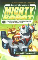 Ricky Ricottas mächtiger Roboter gegen die Mutanten-Moskitos vom Merkur - Ricky Ricotta's Mighty Robot vs The Mutant Mosquitoes from Mercury