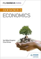 My Revision Notes: OCR GCSE (9-1) Wirtschaftswissenschaften - My Revision Notes: OCR GCSE (9-1) Economics