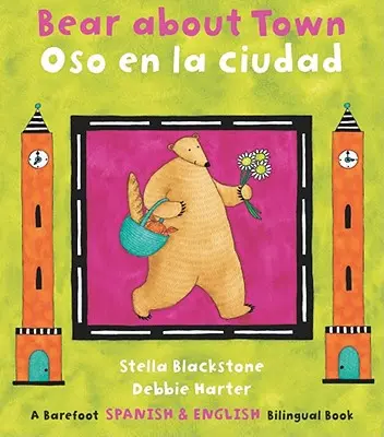 Bär in der Stadt / Oso En La Ciudad - Bear about Town / Oso En La Ciudad