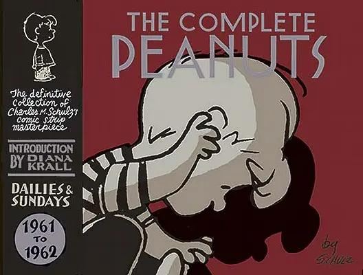 Die kompletten Peanuts 1961-1962: Bd. 6 Gebundene Ausgabe - The Complete Peanuts 1961-1962: Vol. 6 Hardcover Edition