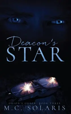 Deacon's Star: Ein Orion's Order-Roman - Deacon's Star: An Orion's Order Novel