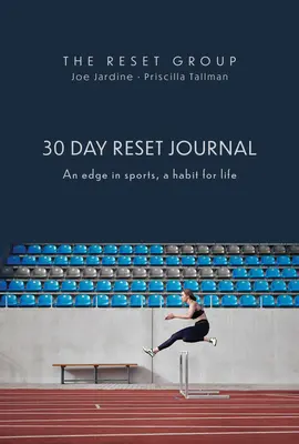 30 Tage Reset-Journal: Ein Vorteil im Sport, eine Gewohnheit fürs Leben - 30 Day Reset Journal: An Edge in Sports, a Habit for Life