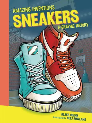 Turnschuhe: Eine grafische Geschichte - Sneakers: A Graphic History