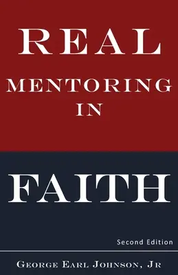 Echtes Mentoring im Glauben - Real Mentoring in Faith