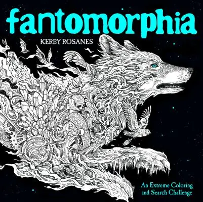 Fantomorphia: Eine extreme Ausmal- und Suchherausforderung - Fantomorphia: An Extreme Coloring and Search Challenge